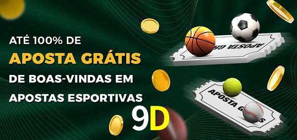 9D Ate 100% de Aposta Gratis